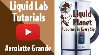 Liquid Lab  Aerolatte Grande Milk Frother [upl. by Ecnadnak]