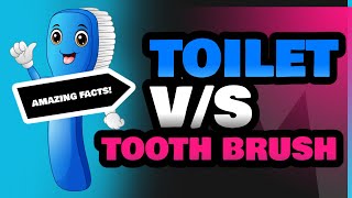 Toilet and Tooth Brush [upl. by Doloritas268]