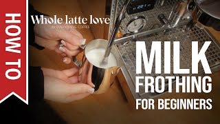 How To Milk Frothing for Beginners 5 Tips [upl. by Oringa]